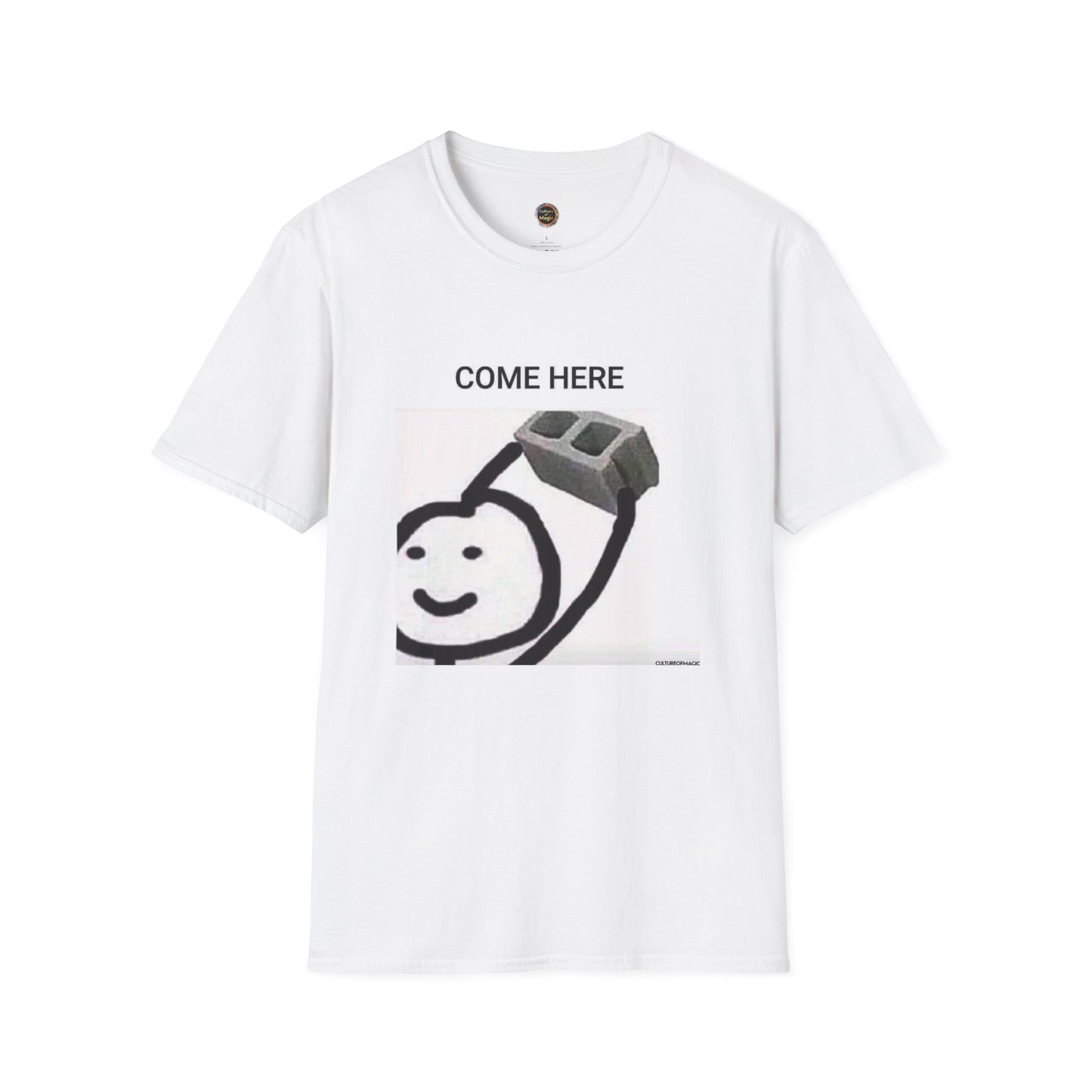 Come Here T-Shirt